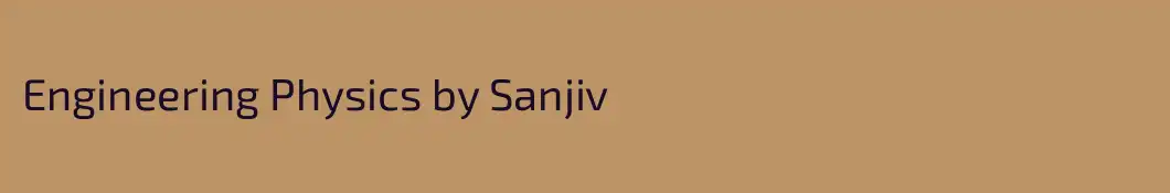Engineering Physics by Sanjiv